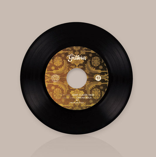 Gitkin - "Saint Claude Dash / Chicha Nola" 7"