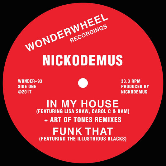 Nickodemus - "In My House / Funk That" 12"