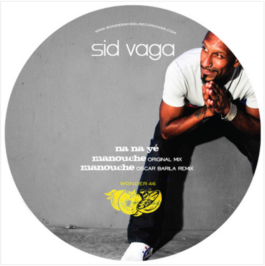 Sid Vaga - "Na Na Yé (Oscar Barila Remix)" 12"