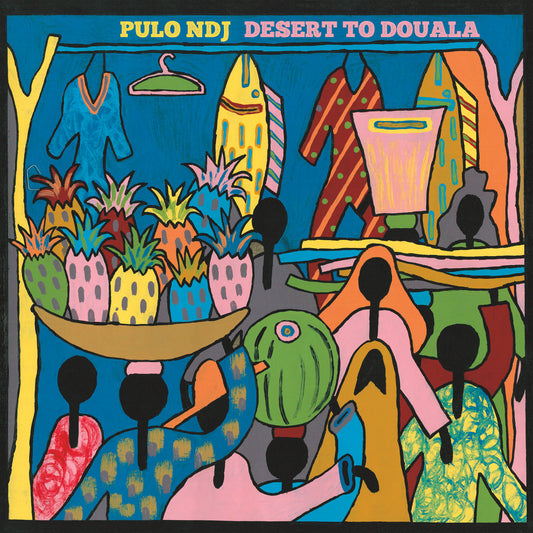 Pulo NDJ - "Desert to Douala" 2X7"