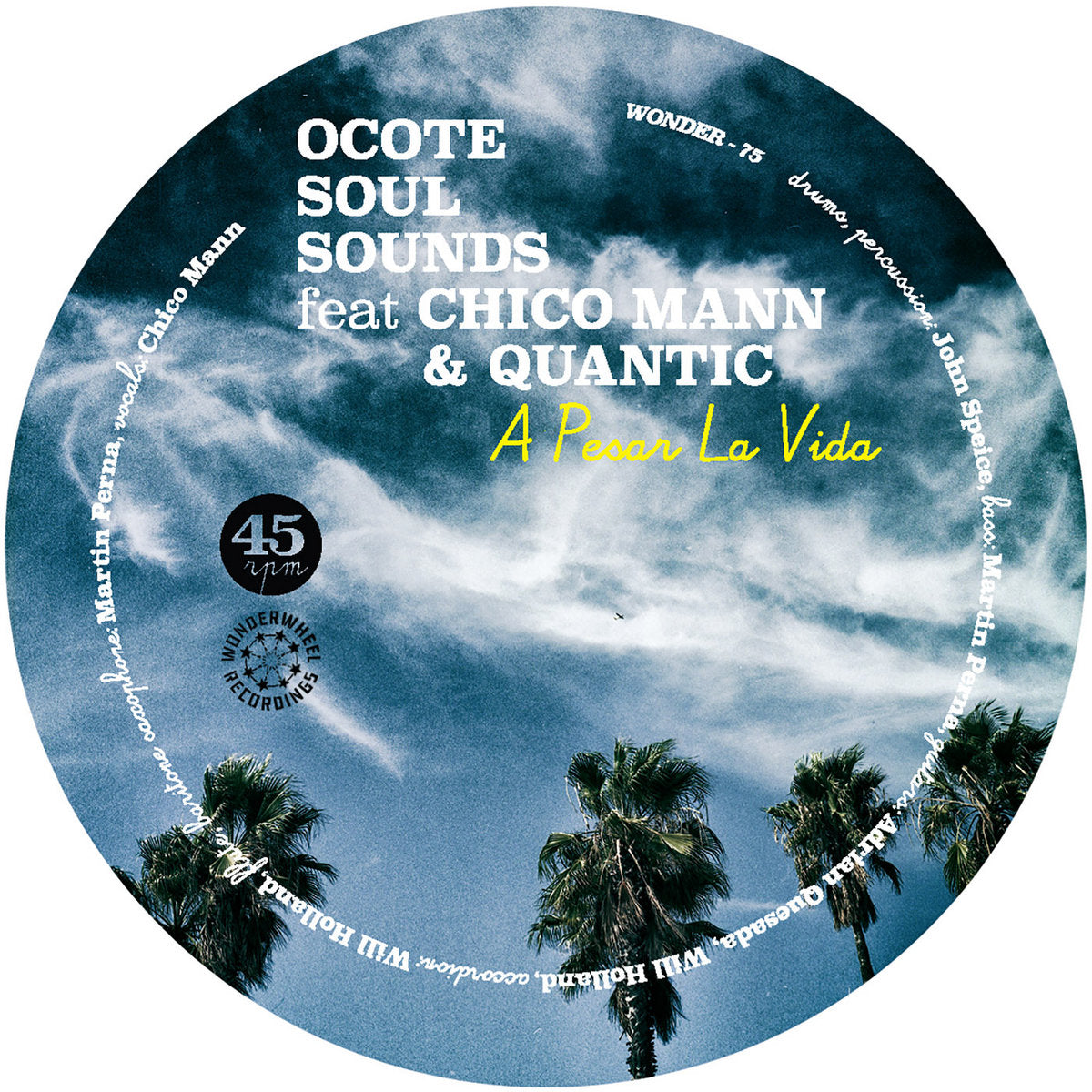 Ocote Soul Sounds - "A Pesar La Vida / Not Yet" 7"
