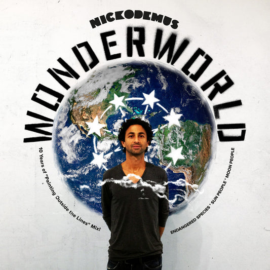 Nickodemus - "Wonderworld: 10 Years of Painting Outside the Lines + Mix" CD