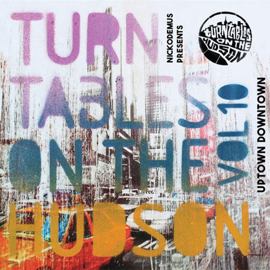"Turntables on the Hudson: Vol. 10" CD Compilation by Nickodemus